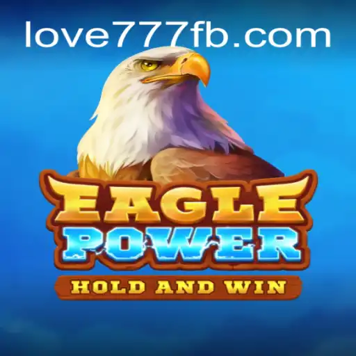 EaglePower: Dive into the World of Love 777 Cassino Online